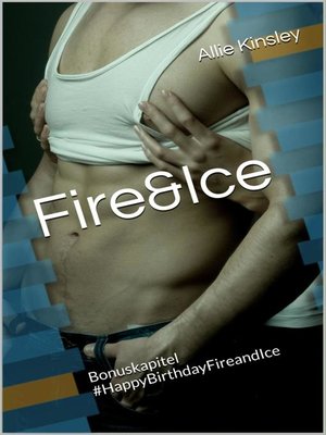 cover image of Fire&Ice--#HappyBirthdayFireandIce
